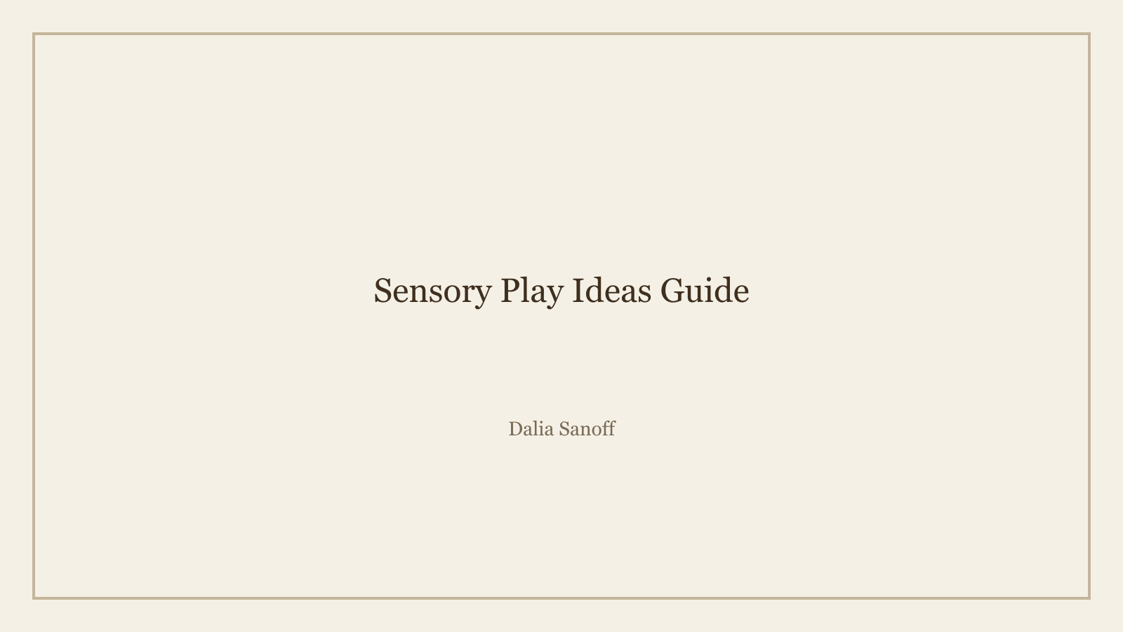 Sensory Play Ideas Guide