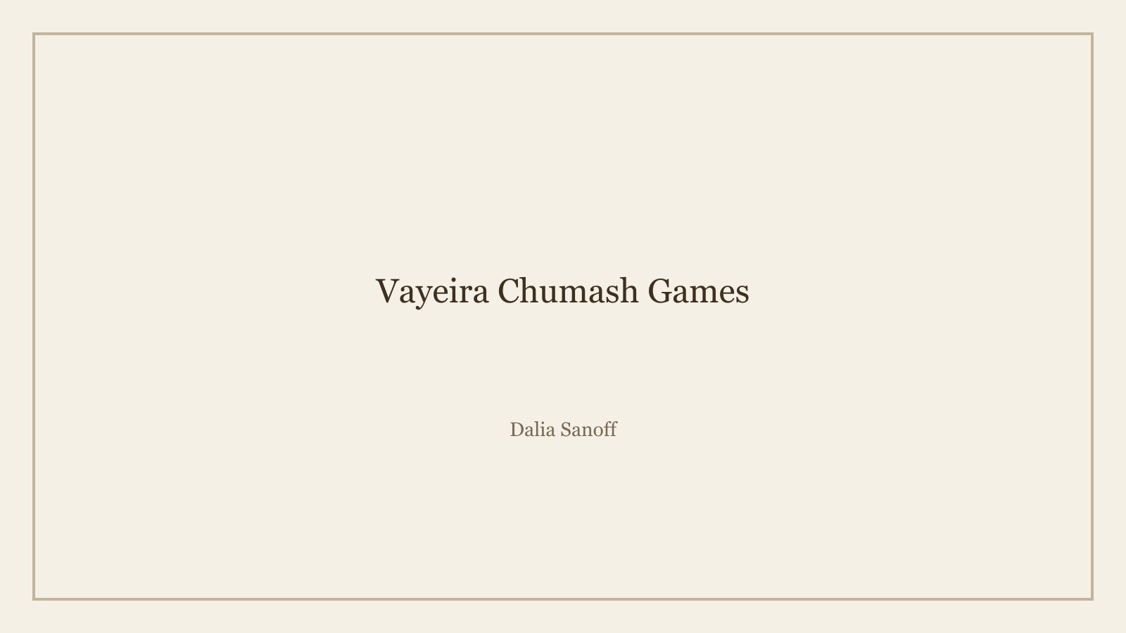 Vayeira Chumash Games